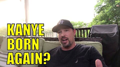 Kanye West is a born again Christian?