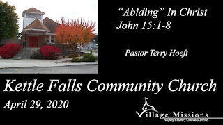 (KFCC) April 29, 2020 - "Abiding In Christ" - John 15:1-8