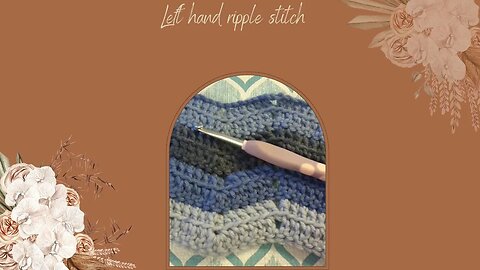 Leftt Handed Ripple Stitch