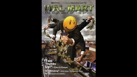 Walmart: The High Cost of Low Price (2005 Documentary)