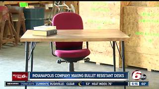 Indianapolis company making bullet resistant desks