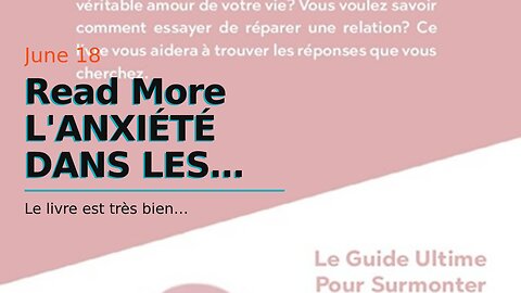 Read More L'ANXIÉTÉ DANS LES RELATIONS: 7 étapes simples pour gérer et surmonter l'anxiété rela...
