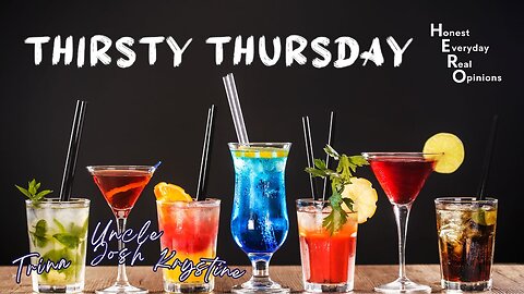 Our First HERO Thirsty Thursday - Time to Laugh!
