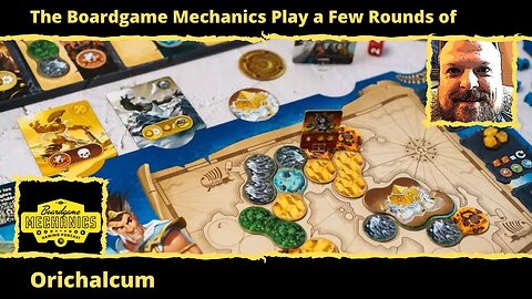 The Boardgame Mechanics Play a Few Rounds of Orichalcum