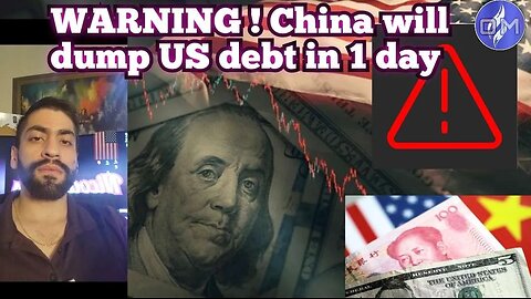 WARNING! China will dump US debt in 1 day - Dollar crash