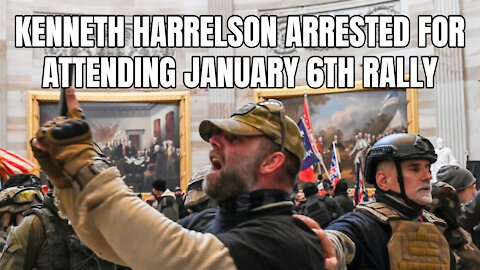 Kenneth Harrelson Arrested For Attending January 6th Rally