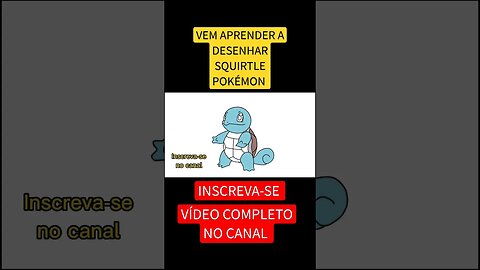 COMO DESENHAR SQUIRTLE POKÉMON FÁCIL #pokemon #squirtle #desenho