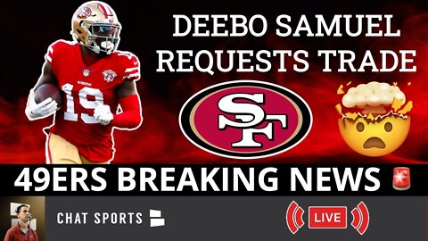 BREAKING: Deebo Samuel Requests Trade From San Francisco 49ers, Full Details & Reaction | 49ers News