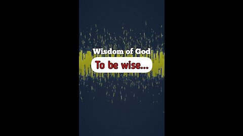 The Wisdom of God