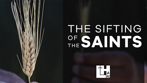 The Sifting Of The Saints