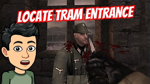 🟢Locate Tram Entrance | Return to Castle Wolfenstein - Missions 1 Ominous Rumors - Part 2 Castle Keep