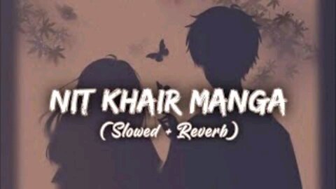 Nit Khair Manga | [Slowed+Reverb] | Rahat Fateh Ali Khan | Raid | Lo-fi | Lofi Songs