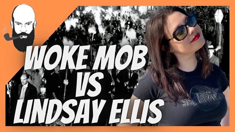Woke Mob vs Lindsay Ellis