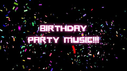 Happy Birthday Party Music. Kids Party Music. Dance Party For Kids. Happy Kids Celebration.