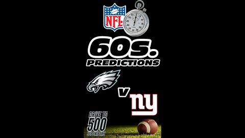 NFL 60 second Predictions - Eagles v Giants Week 14