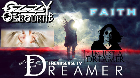 Dreamer by OZZY OSBOURNE ~ The Saga between Charlie Freak & Jason Q