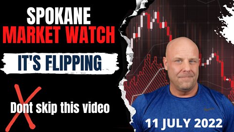 Market Watch #4 | Spokane is Flipping | Wells Fargo Said What????