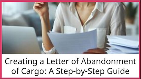 What is the Recommended Format for a Letter of Abandonment of Cargo?