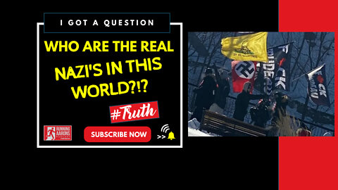 WHO ARE THE REAL NAZI'S IN TODAY'S WORLD? - Let's Discuss The Recent Notorious Photo Circulating