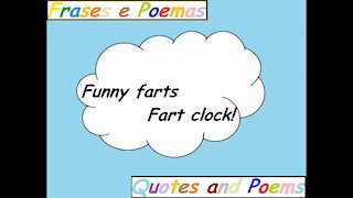 Funny farts: Fart clock! [Quotes and Poems]