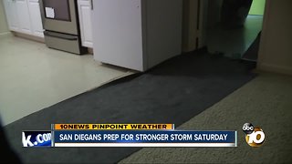 San Diegans prep for stronger storm Saturday