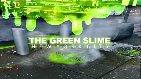 Episode 108 Nov 7, 2023 This is A Big Story: The Green Slime in NYC