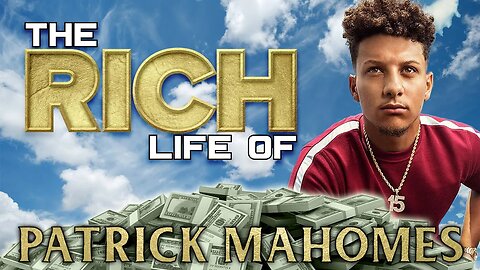 Patrick Mahomes | The Rich Life | $503 Million Dollar Contract Extension & Kansas City Royals Owner