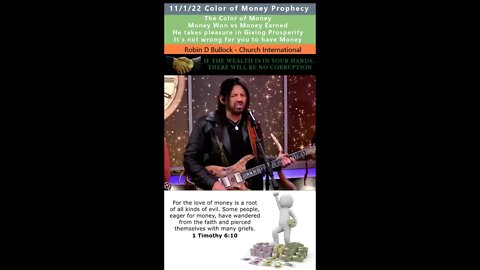 God wants his people to Prosper, Color of Money prophecy - Robin D Bullock 11/1/22