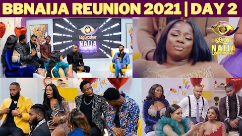 BBNAIJA REUNION 2021(DAY 2)| DORATHY DRAGS WATHONI | OZO, NENGI & PRINCE DRAMA, PRINCE CONFRONTS NEO