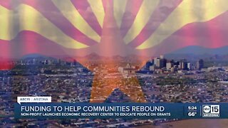 Arizona Economic Recovery Center educates people on grants and funding