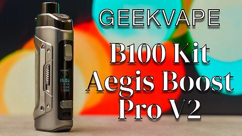 The B100 Kit aka Aegis Boost Pro V2