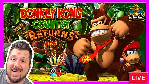 World 6: Cliff & Beyond! Donkey Kong Country Returns #06 | 1st Time Playthrough