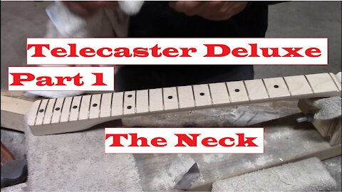 Building a Telecaster From Scratch: The neck