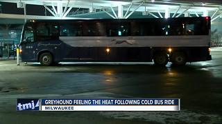 Passengers frustrated after Greyhound bus ride with no heat