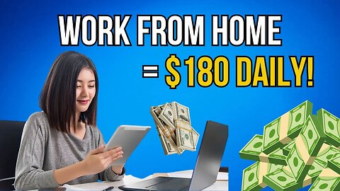 MAKE $180 DAILY WORKING FROM HOME! *Easy Work From Home Jobs* (Make Money Online 2024)
