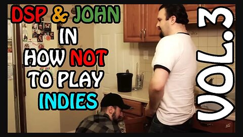 Feb 23, 2013 - How NOT to Play Indie Games with DSP & John Rambo Vol. 3 - KingDDDuke TiHYDPC #7