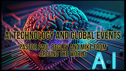 Paul Begley & MFATW Interview, AI Technology & Global Events 2/1/24