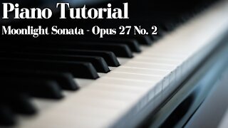 Moonlight Sonata - Opus 27 No. 2 [Piano Tutorial] (Synthesia)