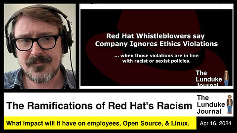 The Ramifications of Red Hat's Racism