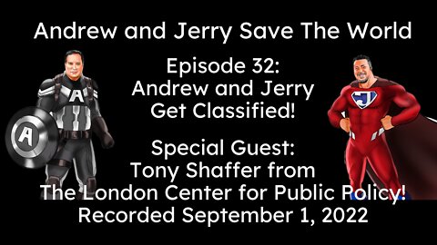 Episode 32: Andrew and Jerry Get Classified!