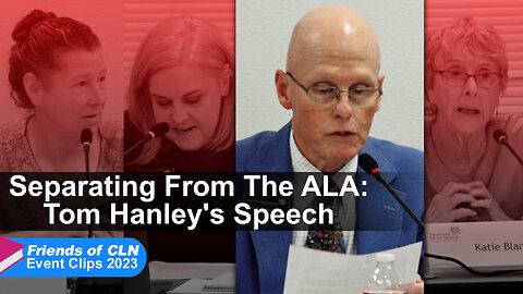 Separating From The ALA: Tom Hanley's Speech