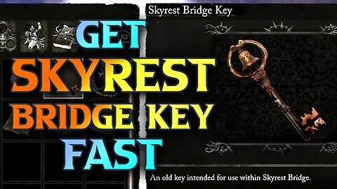 Skyrest Bridge Key Lords Of The Fallen