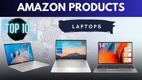 Top 10 Amazon Laptops | Amazon Products You Need To Buy | Best Laptops | Browser Bazaar