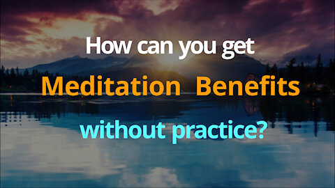 How to get in Meditation State in a few minutes