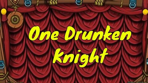 One Drunken Knight Demo