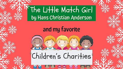 Day 11: The Little Match Girl and my favorite children’s charities