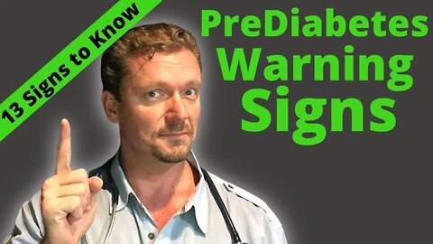 PRE-DIABETES (13 Warning Signs to Look For) Know ALL 13