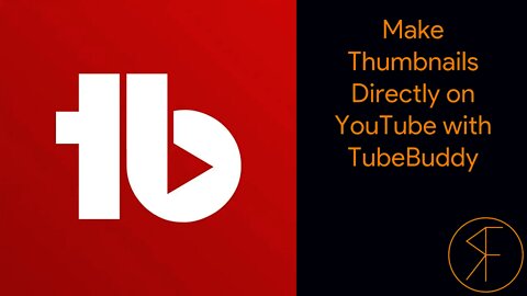 Make Thumbnails Directly on YouTube with TubeBuddy - #RandomFandom