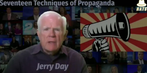 17 Techniques of Propaganda - Jerry Day