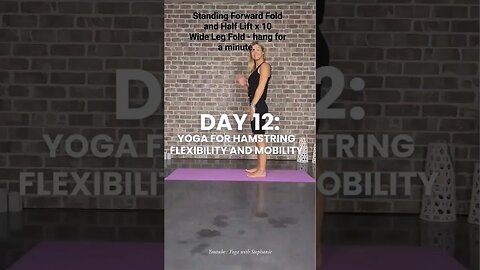 Day 12 Yoga for Hamstring Flexibility and Mobility #yoga #30daysofyoga #hamstringstretch #mobility
